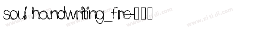 soul handwriting_fre字体转换